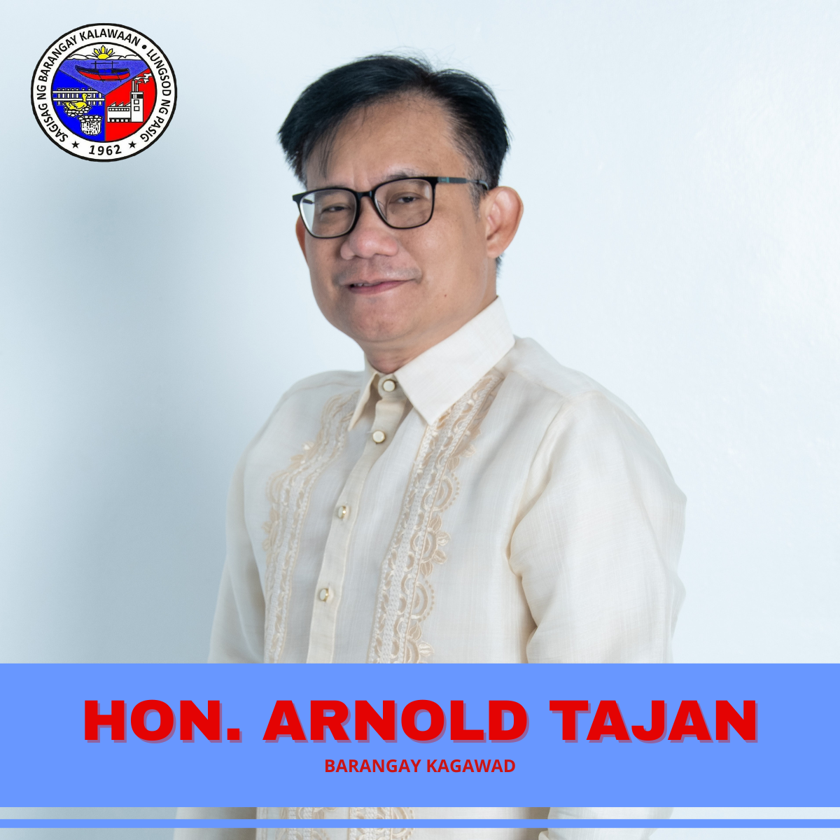 Hon. ARNOLD J. TAJAN 